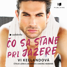 Čo sa stane pri jazere - Vi Keelandová - audiokniha