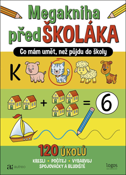 Megakniha předškoláka - Co mám umět, než půjdu do školy