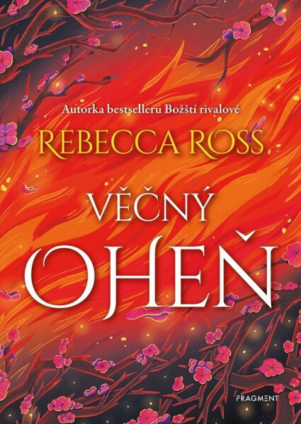 Věčný oheň - Rebecca Ross
