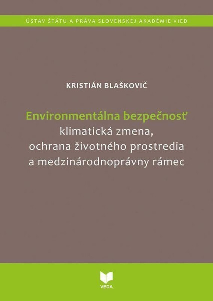 Environmentálna bezpečnosť (slovensky) - Kristián Blaškovič