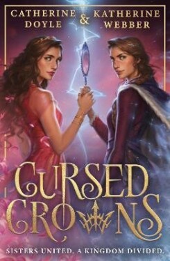 Cursed Crowns (Twin Crowns, Book 2) - Catherine Doyle