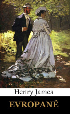 Evropané - Henry James - e-kniha