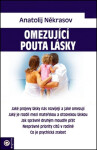 Omezující pouta lásky - Anatolij Někrasov