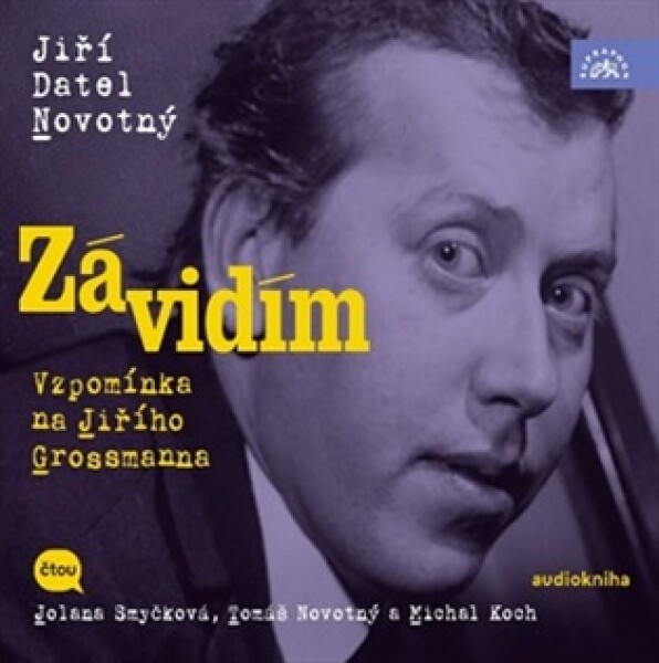 Závidím Vzpomínka na Grossmanna (audiokniha) - Tomáš Novotný