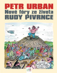 Petr Urban - Nové fóry ze života Rudy Pivrnce - Petr Urban