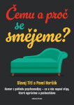Čemu proč se smějeme?