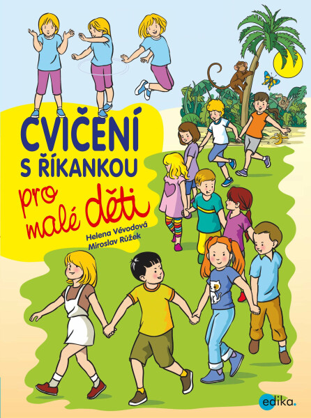 Cvičení s říkankou pro malé děti - Helena Vévodová