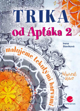 Trika od Aptáka 2 - Irena Slavíková