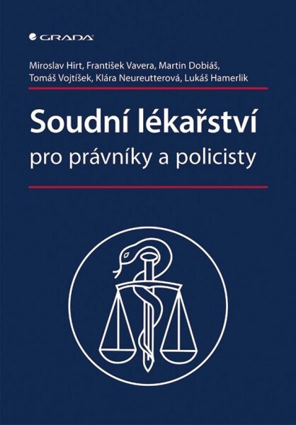 Soudní lékařství pro právníky a policisty - Miroslav Hirt