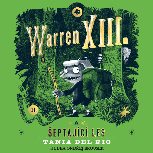 Warren XIII. a šeptající les - Tania Del Rio