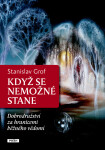 Když se nemožné stane Stanislav Grof