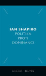 Politika proti dominanci Ian Shapiro