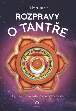 Rozpravy o tantře - Jiří Mazánek