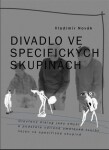 Divadlo ve specifických skupinách