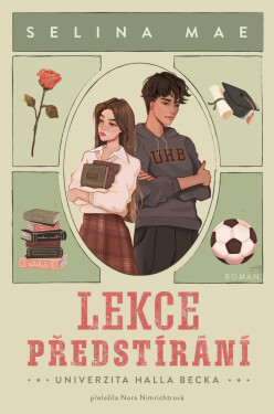 Lekce předstírání - Mae Selina