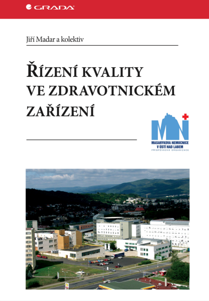 Řízení kvality ve zdravotnickém zařízení - Jiří Madar