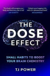 The DOSE Effect - TJ Power