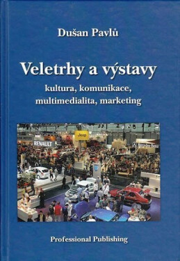 Veletrhy výstavy Dušan Pavlů