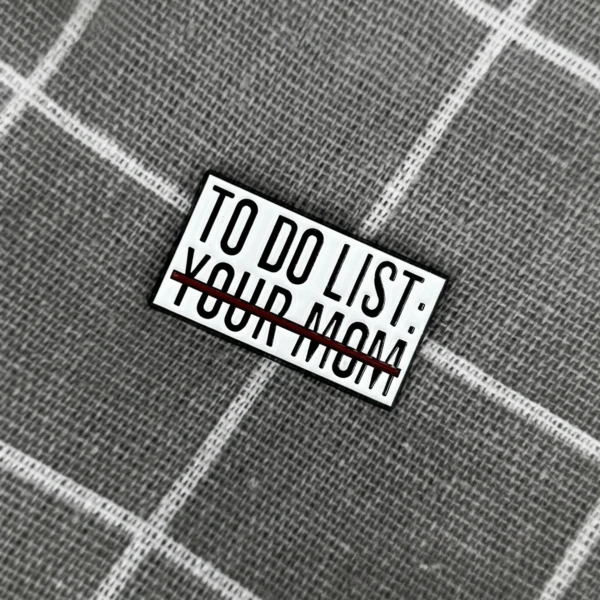Pinarna.cz To do list: your mom (přeškrtnuté)