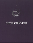 Cesta církve III