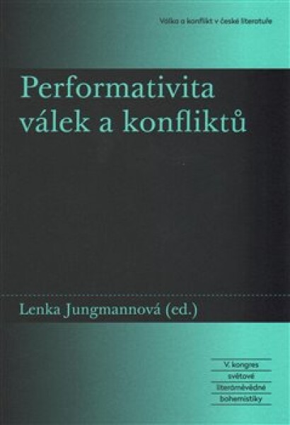 Performativita válek konfliktů