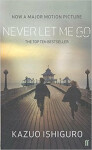 Never Let Me Go (Film Tie In) Kazuo Ishiguro