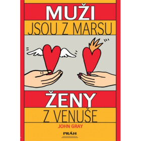 Muži jsou z Marsu, Ženy z Venuše - John Gray