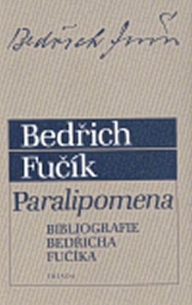 Paralipomena Bedřich Fučík