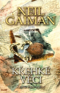 Křehké věci - Neil Gaiman