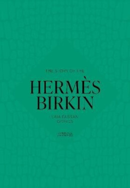 Story of the Hermes Birkin