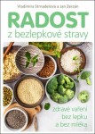 Radost bezlepkové stravy Vladimíra Strnadelová,