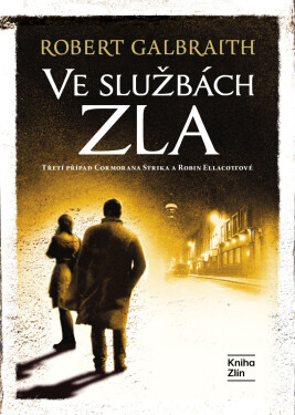Ve službách zla - Robert Galbraith