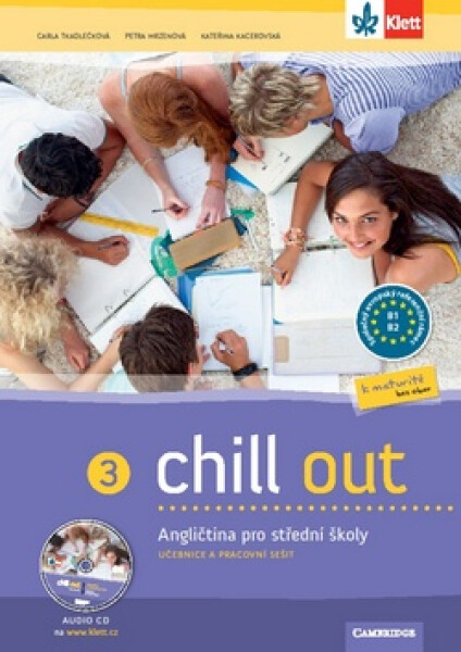 Chill out 3 (B1-B2) – učebnice s pracovním sešitem - Carla Tkadlečková