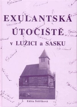 Exulantská útočiště Lužici Sasku Edita Štěříková