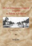 166 historických současných fotografií ze Židenic Juliánova Přemysl Dížka