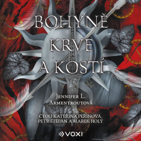 Bohyně krve a kostí - Jennifer L. Armentrout - audiokniha