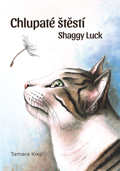 Chlupaté štěstí / Shaggy Luck - Tamara Krejčí