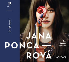 Dvojí život (audiokniha) - Jana Poncarová