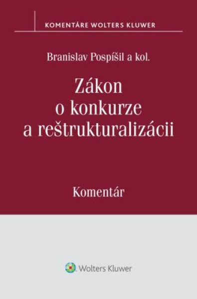 Zákon o konkurze a reštrukturalizácii - Branislav Pospíšil