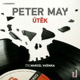Útěk - Peter May - audiokniha