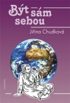 Být sám sebou Jiřina Chudková