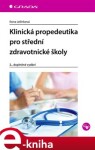 Klinická propedeutika pro střední zdravotnické školy