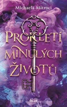 Prokletí minulých životů - Michaela Mitroci