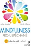 Mindfulness pro uspěchané Jeffrey Brantley,