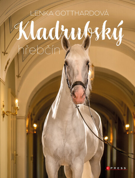 Kladrubský hřebčín - Lenka Gotthardová