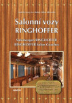 Salonní vozy Ringhoffer Salonwagens Ringhoffer Ringhoffer Salon Coaches Milan Hlavačka,