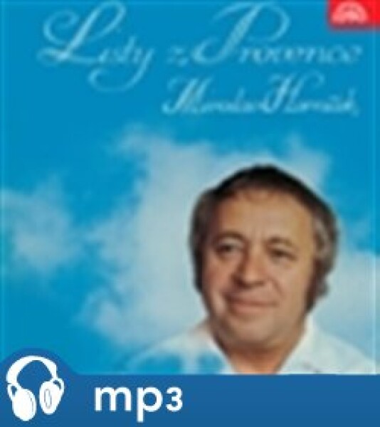 Listy z Provence, mp3 - Miroslav Horníček