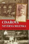 Císařova nevěrná milenka Katrin Unterreiner