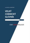 Velký chemický slovník: Část česko-anglická - Jaromír Mindl, Josef Panchartek