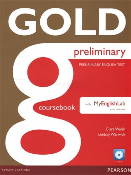 Gold Preliminary Coursebook and MyEnglishLab